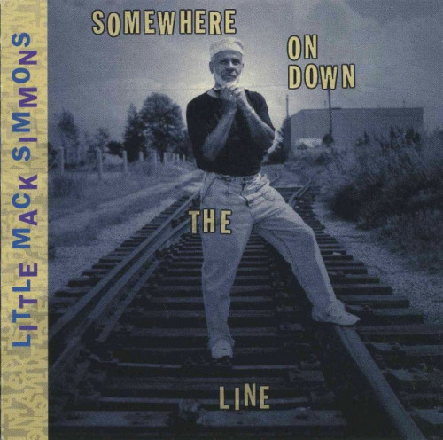 LIttle Mack Simmons - Somewhere On Down The Line (1997) [lossless]