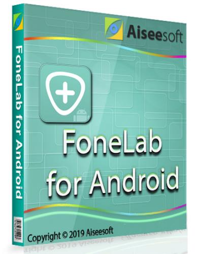 постер к Aiseesoft FoneLab for Android 3.1.28 RePack by Serebro
