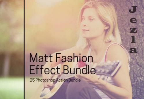 Matt Fashion Effect PS Action Bundle