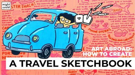 Skillshare - Art Abroad How to Create a Travel Sketchbook