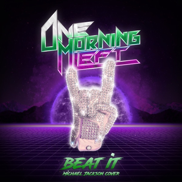 One Morning Left - Beat It (Single) [2021]