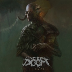 Impending Doom - Hellbent (EP) (2021)