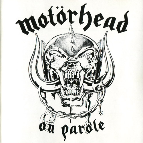 Motorhead - On Parole 1976 (1997 Remastered)