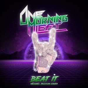One Morning Left - Beat It (Single) [2021]