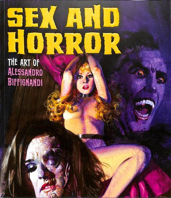 Alessandro Biffignandi - Sex and Horror Retro Collection