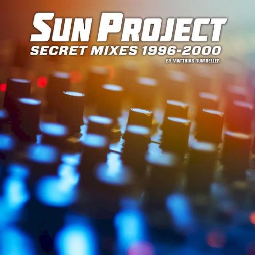 Sun Project - Secret Original Mixes 1996-2000 (2021)