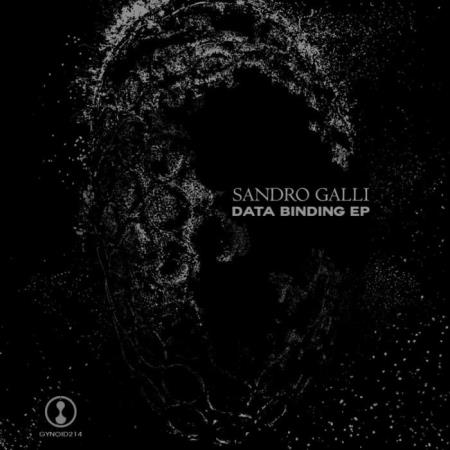 Sandro Galli - Data Binding EP (2021)