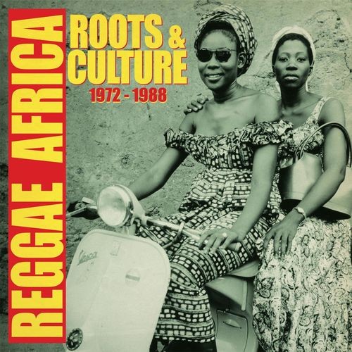 Reggae Africa (Roots and Culture 1972-1988) (2021)