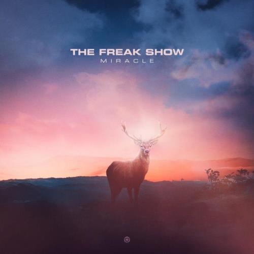 The Freak Show - Miracle (2021)