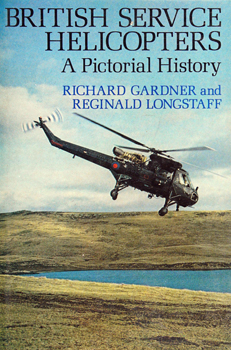 British Service Helicopters: A Pictorial History