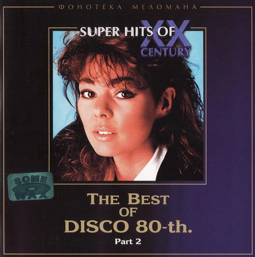 The Best of Disco 80-th. Part 2 (2004)