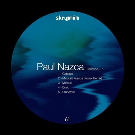 Paul Nazca - Extinction EP (2021)
