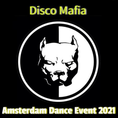 Сборник Disco Mafia - Amsterdam Dance Event 2021 (2021)