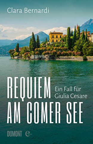 Cover: Clara Bernardi - Requiem am Comer See Cover: Clara Bernardi - Requiem am Comer See