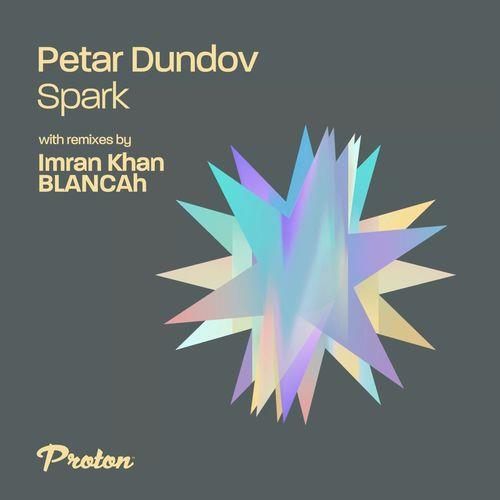 Petar Dundov - Spark (2021)
