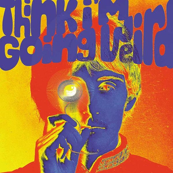 Think Im Going Weird: Original Artefacts From The British Psychedelic Scene 1966-1968 (5CD) (2021) Mp3