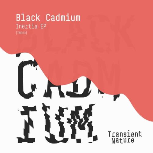 Black Cadmium - Inertia (2021)