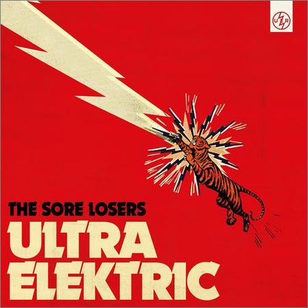 The Sore Losers - Ultra Elektric (2021)