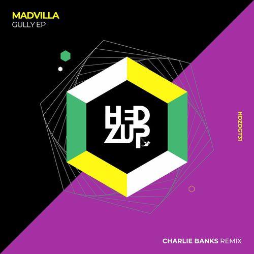 VA - Madvilla - Gully EP & Charlie Banks remix (2021) (MP3)