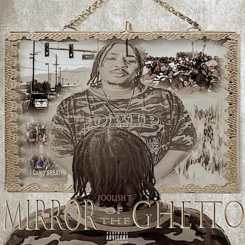 VA - Foolish P - Mirror Of The Ghetto (2021) (MP3)