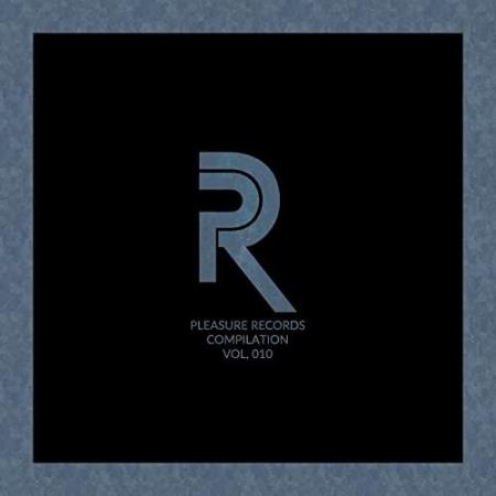 Pleasure Records Compilation, Vol. 10 (2021)