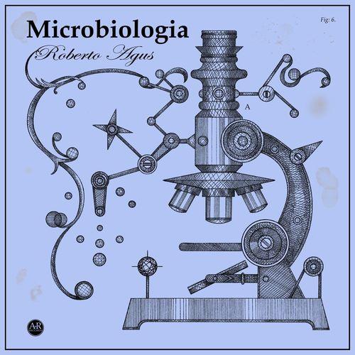 VA - Roberto Agus - Microbiologia Ep (2021) (MP3)
