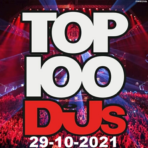 VA - Top 100 DJs Chart [29.10] (2021)