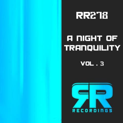 VA - A Night Of Tranquility, Vol. 3 (2021) (MP3)