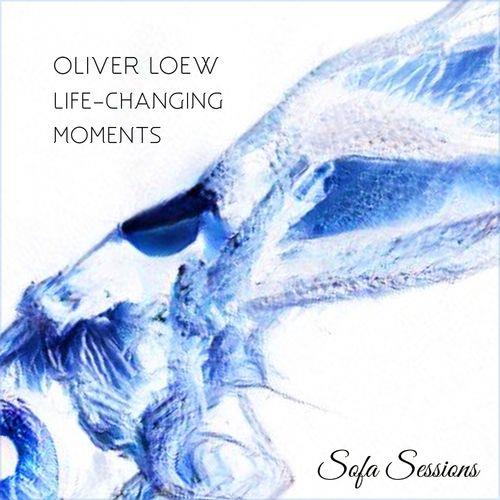 VA - Oliver Loew - Life-Changing Moments (2021) (MP3)