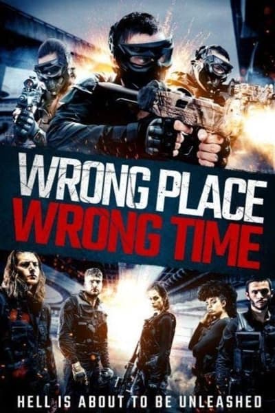 Wrong Place Wrong Time (2021) WEB h264-WaLMaRT