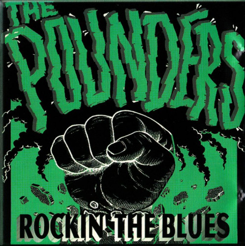 The Pounders - Rockin' The Blues (1995) [lossless]