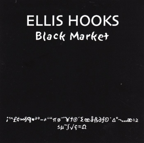 Ellis Hooks - Black Market (2005) [lossless]