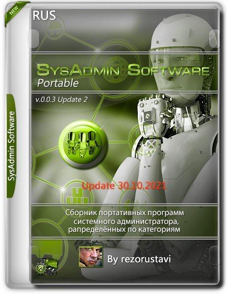 SysAdmin Software Portable v.0.0.3 Update 2 by rezorustavi 30.10.2021