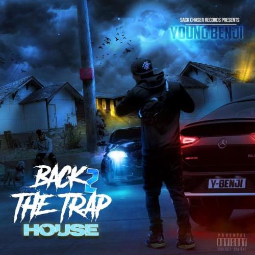 Young Benji - Back 2 The Trap House (2021)