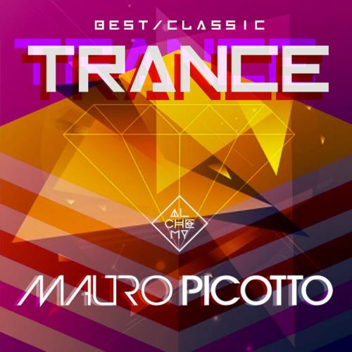 VA - Mauro Picotto - Best of Classic Trance (2021) (MP3)