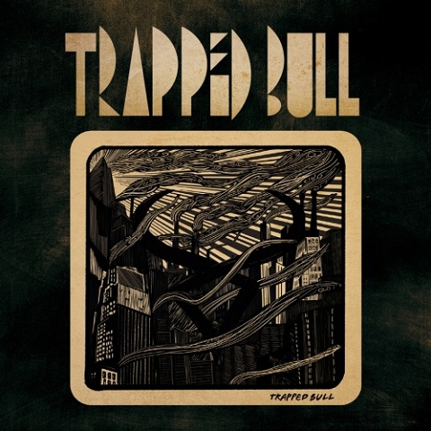 Trapped Bull - Trapped Bull (2021)