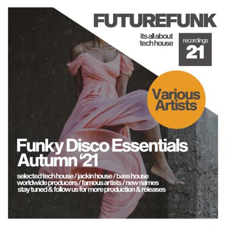 Сборник Funky Disco Essentials (Autumn '21) (2021)