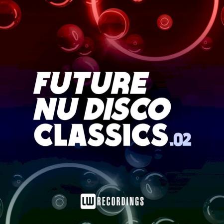 Сборник Future Nu Disco Classics, Vol. 02 (2021)