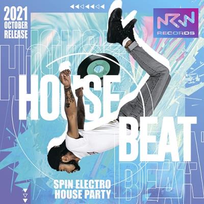 VA - House Beat: Spin Electro Party (2021) (MP3)