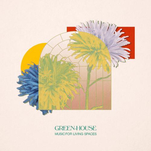 VA - Green-House - Music For Living Spaces (2021) (MP3)