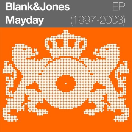 Soundcolours: Blank & Jones - Mayday Ep (1997-2003) (2021)