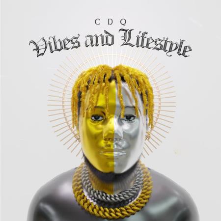 CDQ - Vibes and Lifestyle (2021)