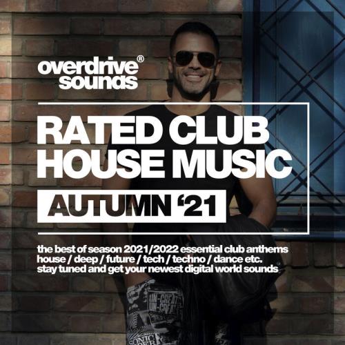 VA - Rated Club House Music (Autumn '21) (2021) (MP3)