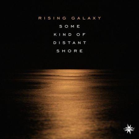Сборник Rising Galaxy - Some Kind Of Distant Shore (2021)