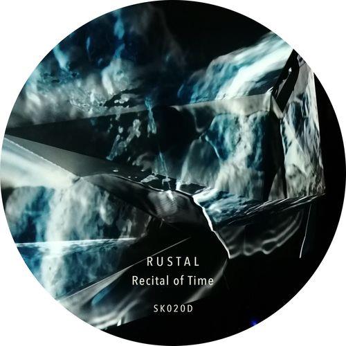 Rustal - Recital Of Time (2021)