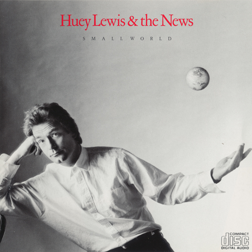 Huey Lewis & The News - Small World (1988)