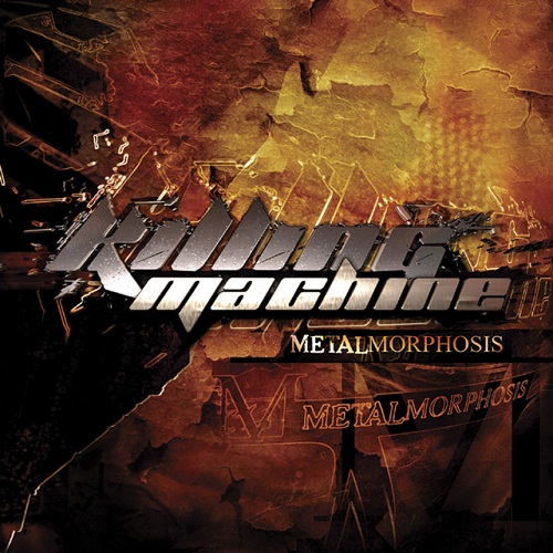 Killing Machine - Metalmorphosis 2006