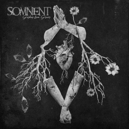 Somnent - Gardens from Graves (2021)