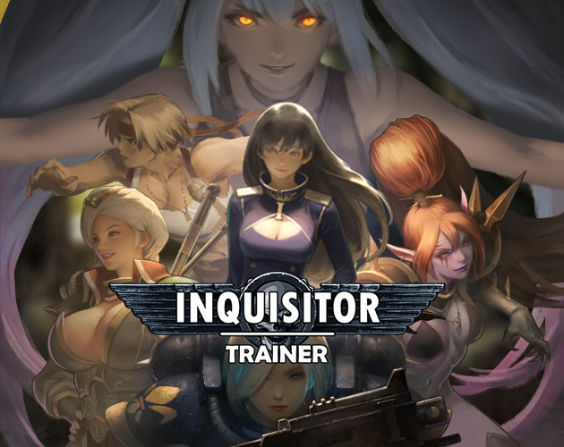 Inquisitor Trainer - Version 0.3.5 by Adeptus Celeng Win/Mac/Android