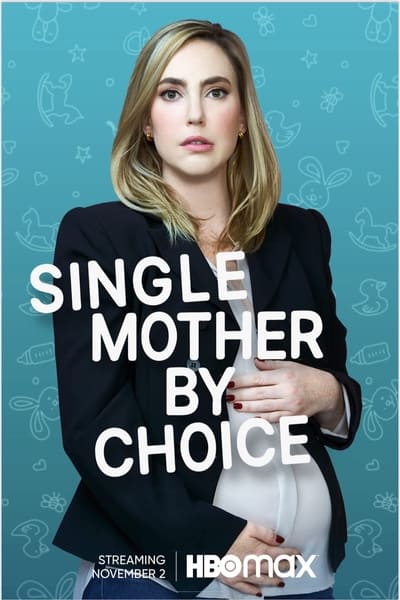 Single Mother by Choice (2021) 1080p WEBRip DD5 1 x264-GalaxyRG